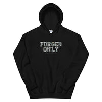 Forged Only Hoodie